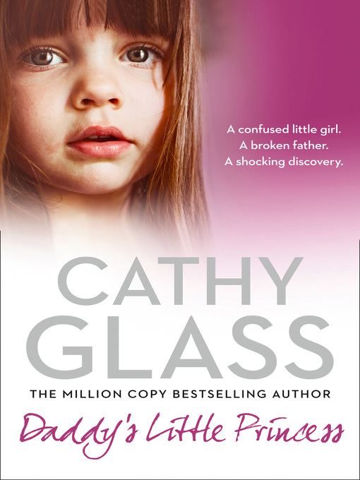 Title details for Daddy's Little Princess by Cathy Glass - Available